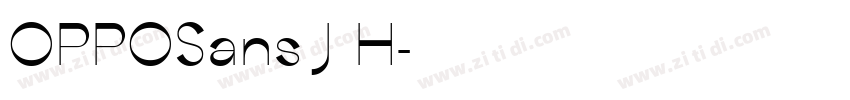 OPPOSans J H字体转换